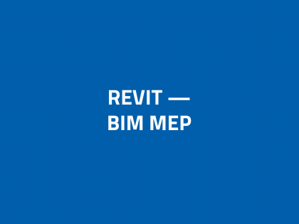 REVIT – BIM MEP