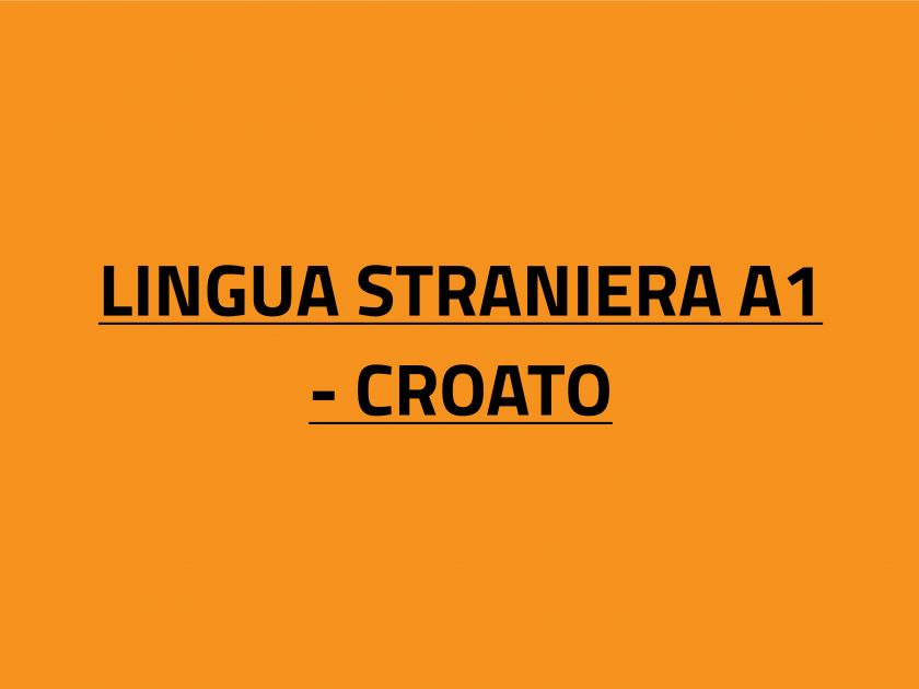 LINGUA STRANIERA A1 – CROATO