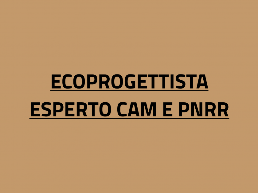 ECOPROGETTISTA ESPERTO CAM E PNRR