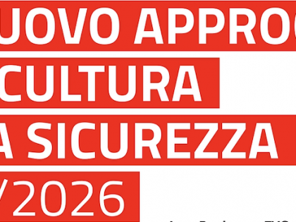 UN NUOVO APPROCCIO ALLA CULTURA DELLA SICUREZZA 2025/2026